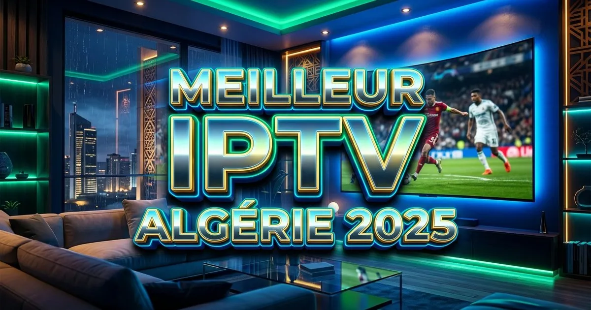 Best Iptv Algeria