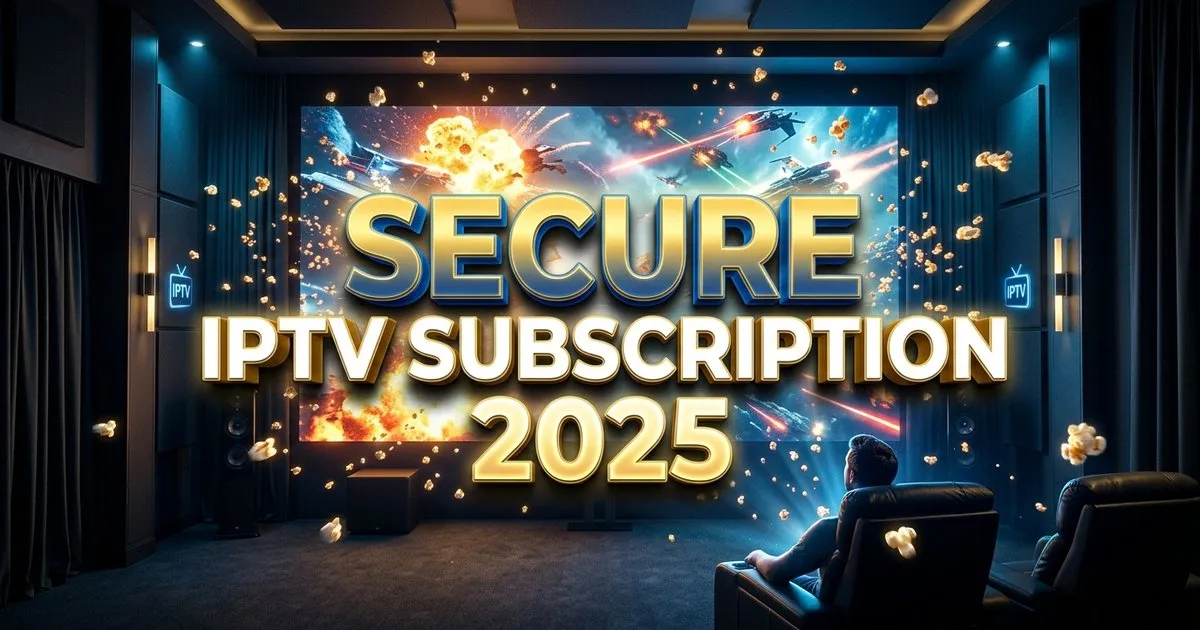 Secure Iptv Subscription